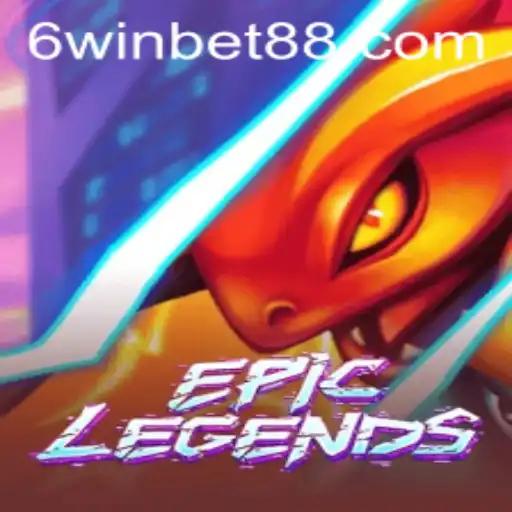 EpicLegends: Unveiling a Gaming Phenomenon with Winbet88