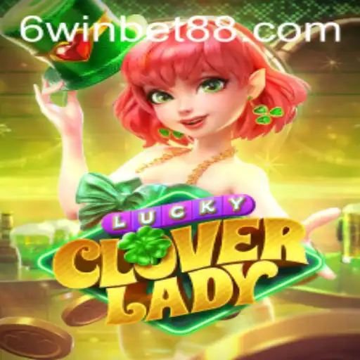 Unveiling LuckyCloverLady: The Thrilling Adventure in Winbet88