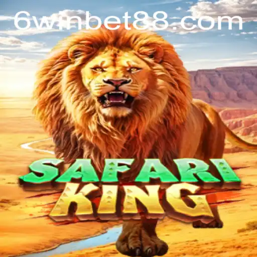 Explore SafariKing: A Thrilling Adventure with Winbet88