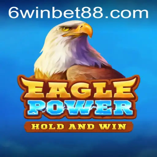 Unveiling the Excitement of EaglePower: A Unique Gaming Experience with Winbet88